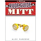 The Rude Guide To Mitt