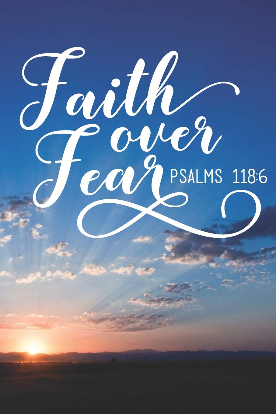 scriptures for faith over fear