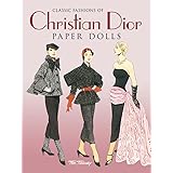 Classic Fashions of Christian Dior: Paper Dolls (Dover Paper Dolls)