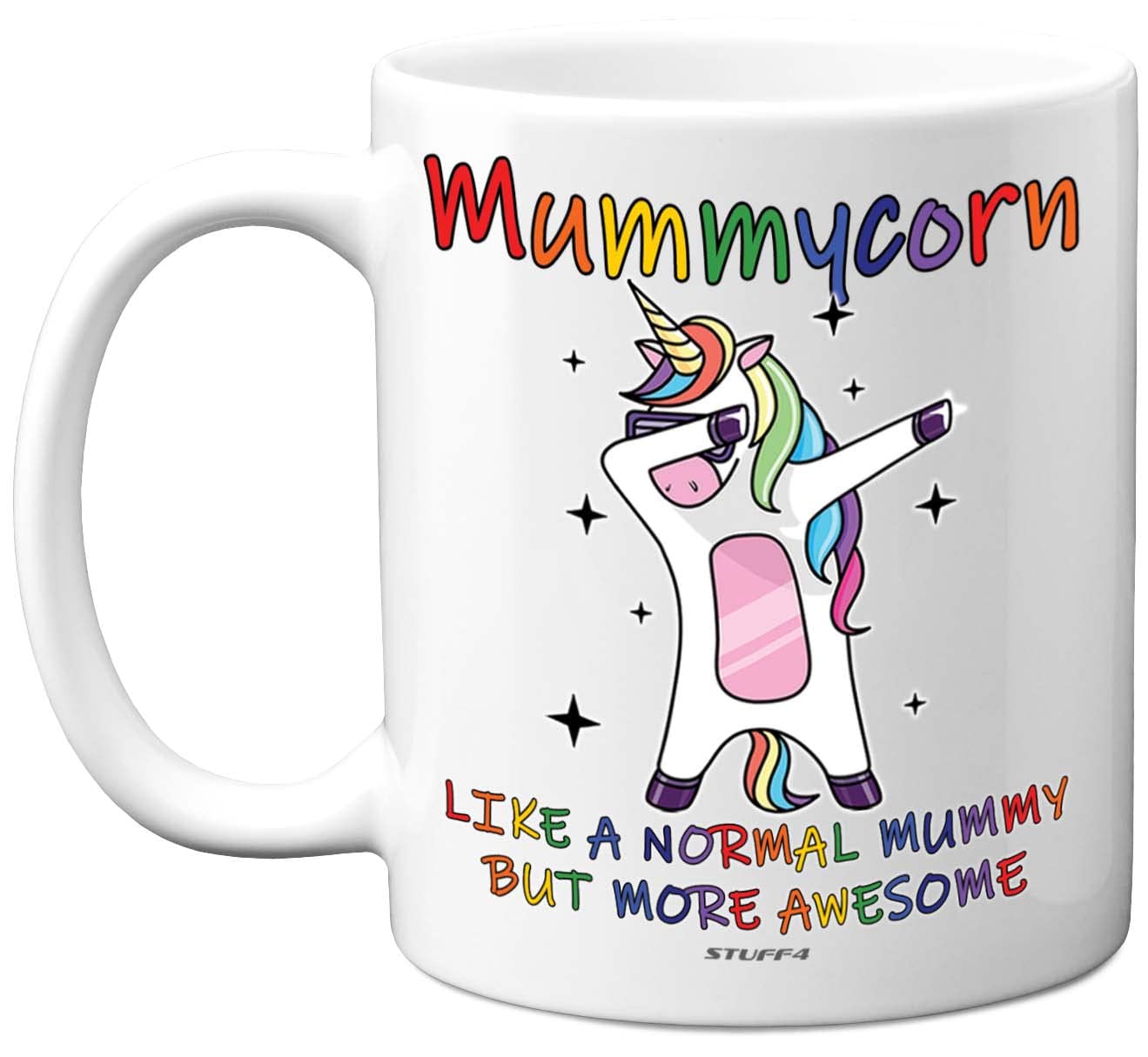Stuff4 Mummy Birthday Gifts - Mummycorn - Best Mummy Mugs, Happy Birthday Gift, Mum Present Xmas Cup Cups, Mothers Day Christmas Tea Coffee 11oz Ceramic Dishwasher Microwave Safe Mugs Made in UK