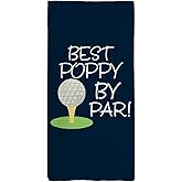 Tzhim Best Poppy by Par Kitchen Towels, Poppy Gifts Grandpa Hand Towels, Grandpa Golf Gift, Best PoppyGift Dish Towel Tea Towel for Kitchen, PoppyGift from Grandkids, 16x24inch