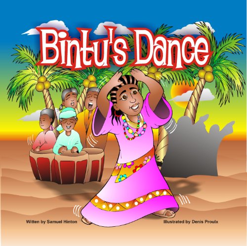 Bintu's Dance: An African Story Book
