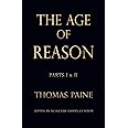 The Age of Reason - Thomas Paine (Writings of Thomas Paine)