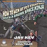 How to Win at Pit Fighting with a Drunk Space