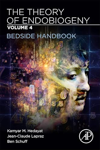 Download The Theory of Endobiogeny: Volume 4: Bedside Handbook PDF