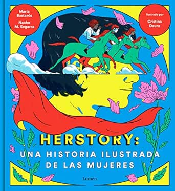 Herstory: una historia ilustrada de las mujeres eBook: Moreno ...