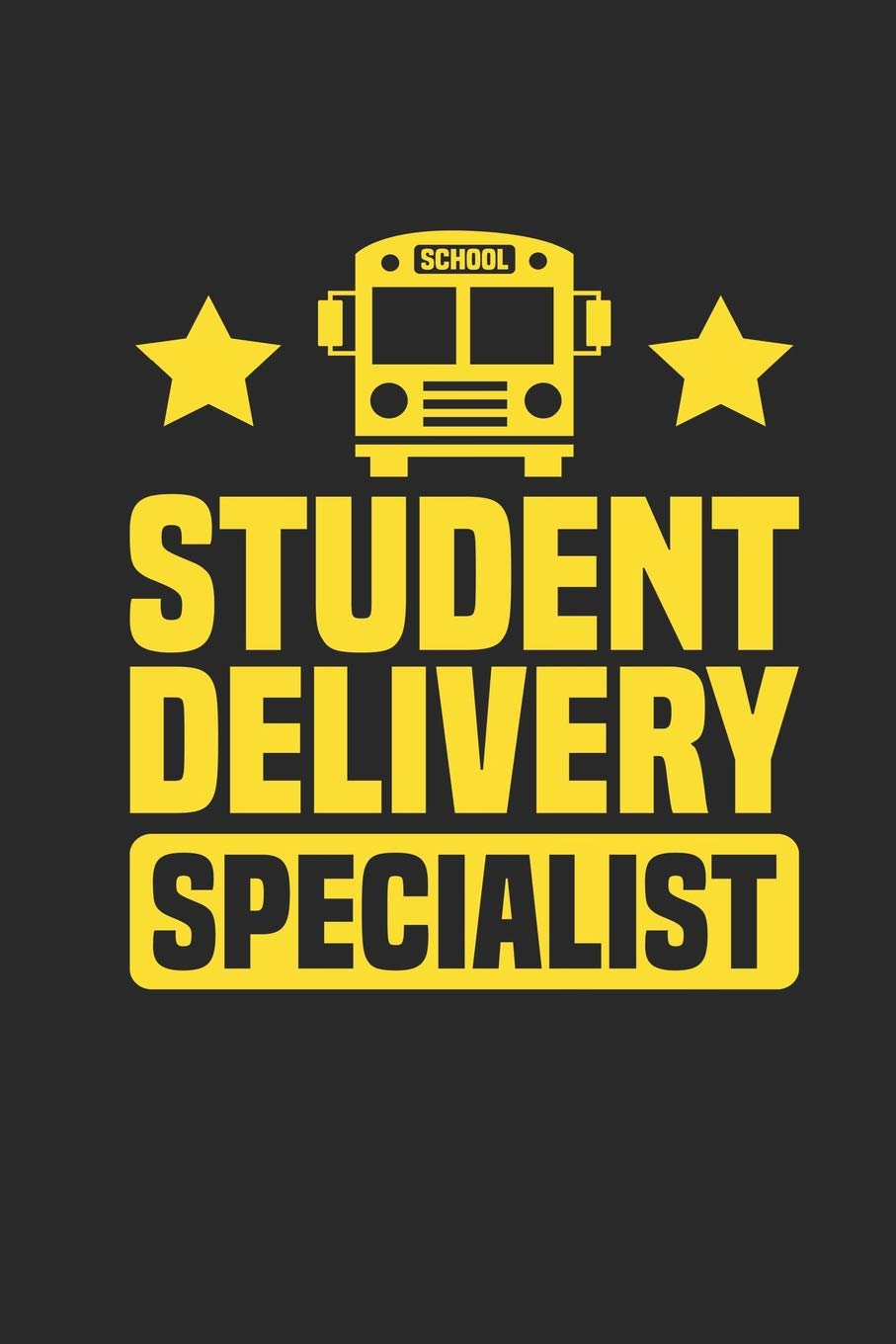Download Amazon Com Student Delivery Specialist School Bus Journal 6x9 Daily Planner 9781797514390 Publishing Custumm Books