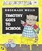 Timothy Goes to School