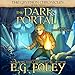 The Dark Portal: The Gryphon Chronicles, Book 3