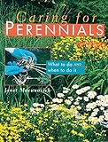 Caring for Perennials: What to Do and When to Do it by 