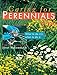 Caring for Perennials: What to Do and When to Do it by 