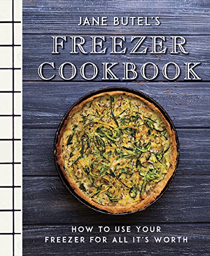 Jane Butel's Freezer Cookbook: How to Use Your Freezer for All It's Worth (The Jane Butel Library) Jane Butel's Freezer Cookbook: How to Use Your Freezer for All It's Worth (The Jane Butel Library)