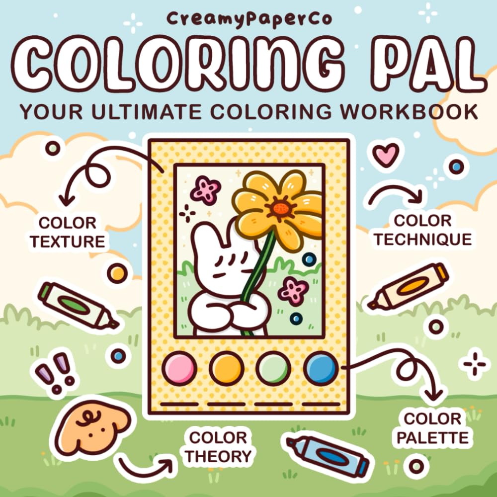Photo 1 of Coloring Pal: Your Ultimate Coloring Workbook: A Coloring Guide And Practice Book To Master Colors, Shadow & Highlight, Blending Techniques And Patterns