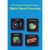 The Scientist &amp; Engineer's Guide to Digital Signal Processing