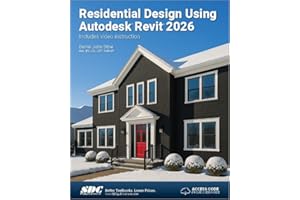 Residential Design Using Autodesk Revit 2026