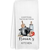 KFXHANGD Nonna Gifts Kitchen Towels, Gifts for Nonni Grandma from Grandkids, Everything Tastes Better in Nonna's Kitchen Decorative Hand Tea Towels for Kitchen, 16x24 Inches