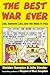 The Best War Ever: Lies, Damned Lies, and the Mess in Iraq by Sheldon Rampton, John Stauber