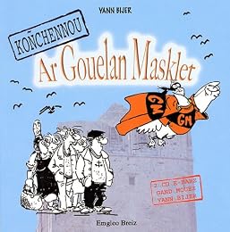 Koñchennou ar gouelan masklet