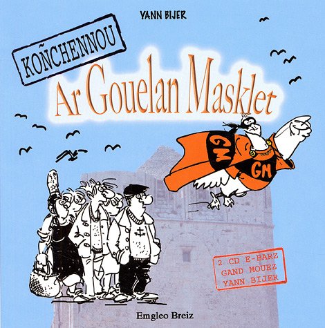 Koñchennou ar gouelan masklet