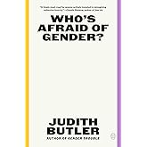 Who's Afraid of Gender?