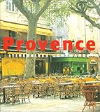 Image de Provence : Itinéraires gourmands