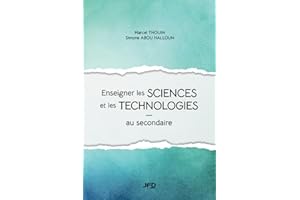 Enseigner les sciences et les technologies au secondaire