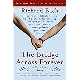 The Bridge Across Forever: A True Love Story