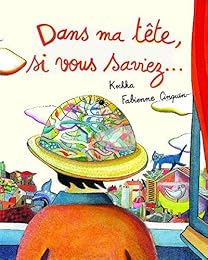 Dans ma tête, si vous saviez