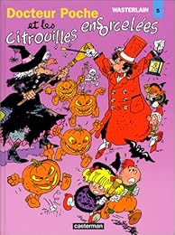 Docteur Poche et les citrouilles ensorcelées