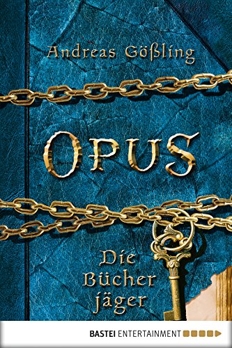 OPUS - Die Bücherjäger (Baumhaus Verlag) (German Edition)