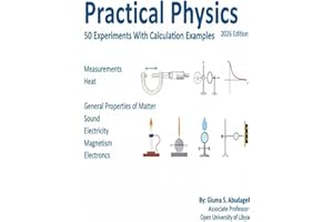 Practical Physics : 50 experiment with calculation examples