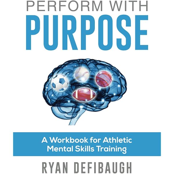 Mental Skills for Athletes: A Workbook for Competitive Success