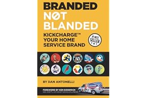 Branded Not Blanded: KickCharge™ Your Home Service Brand