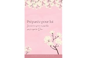 Préparée pour lui: 'Quand le ciel façonne l'Amour"