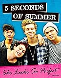 5 Seconds of Summer: She Looks So Perfect by 