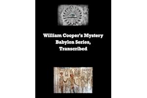 William Cooper's Mystery Babylon Series, Transcribed