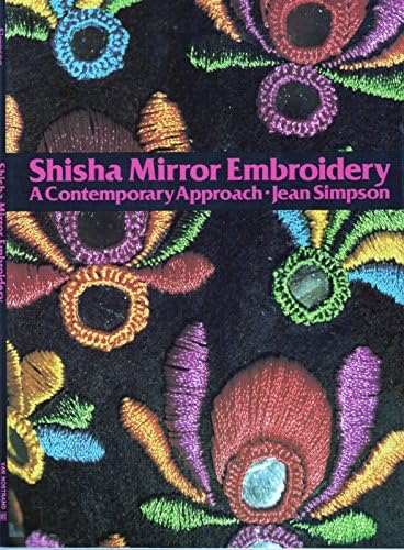 Shisha mirror embroidery: A contemporary approach