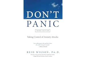 Don't Panic Third Edition: Taking Control of Anxiety Attacks