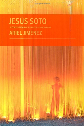 Jesús Soto in Conversation with Ariel Jiménez