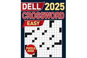 2025 Dell Easy Crossword Puzzle Book: Simple Yet Satisfying Puzzles for Relaxing Fun