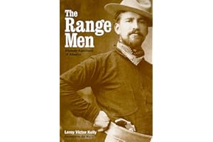 The Range Men: Pioneer Ranchers of Alberta