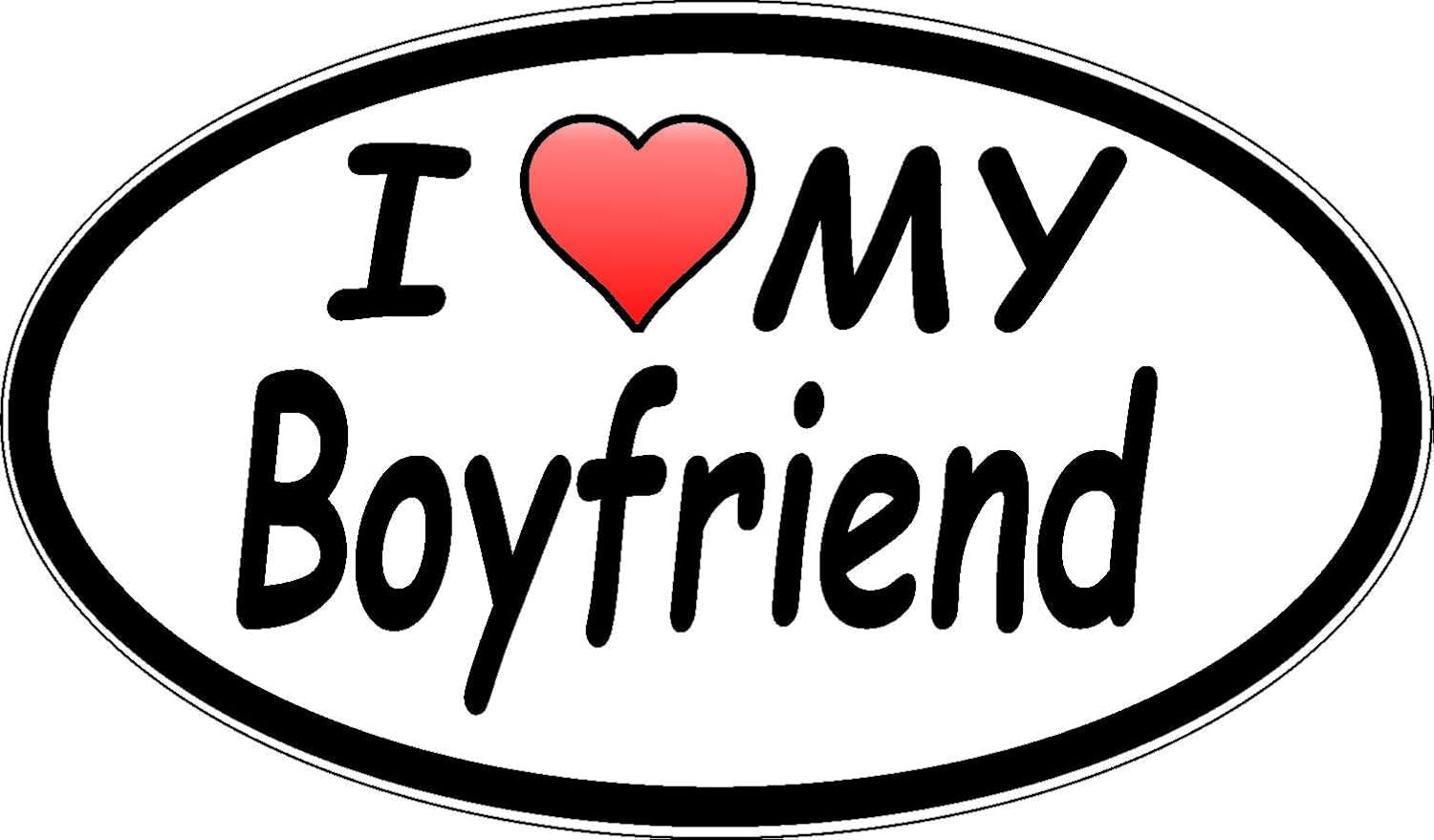 I Love My Boyfriend Decal 3 x 5 inch oval decal, bumper