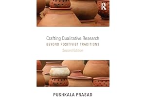 Crafting Qualitative Research: Beyond Positivist Traditions