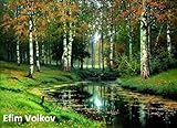 34 Amazing Color Paintings of Efim Volkov - Russian Landscape Painter (March 22, 1844 - February 17, 1920)