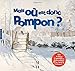 Mais où est donc Pompon ? by
