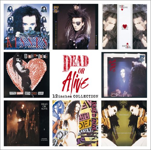 Dead Or Alive - 12 Inches Collection(2cd) - Zortam Music