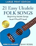 21 Easy Ukulele Folk Songs: Beginner Ukulele Book