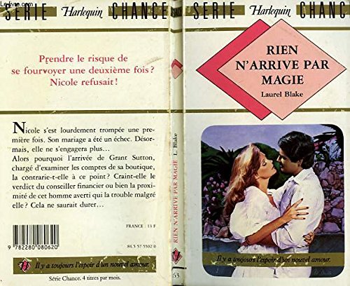 Rien n'arrive par magie