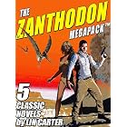 The Zanthodon MEGAPACK &reg;: The Complete 5-Book Series