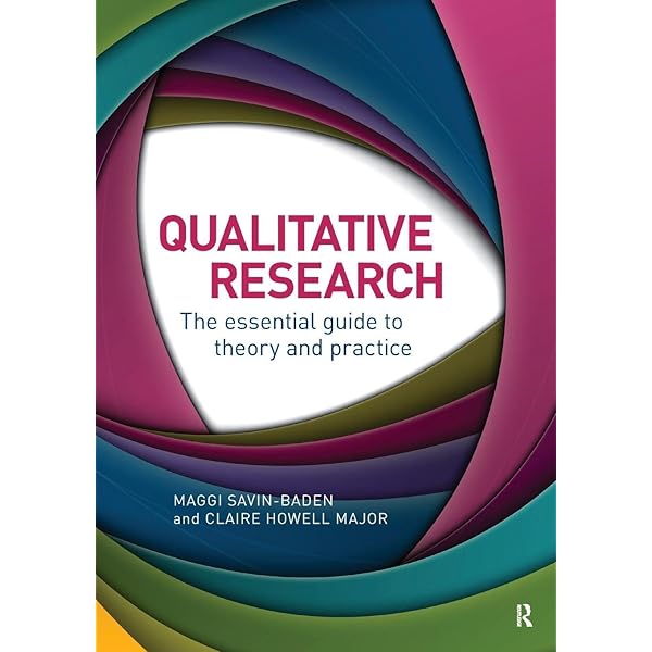 Qualitative Research: The Essential Guide to Theory and Practice